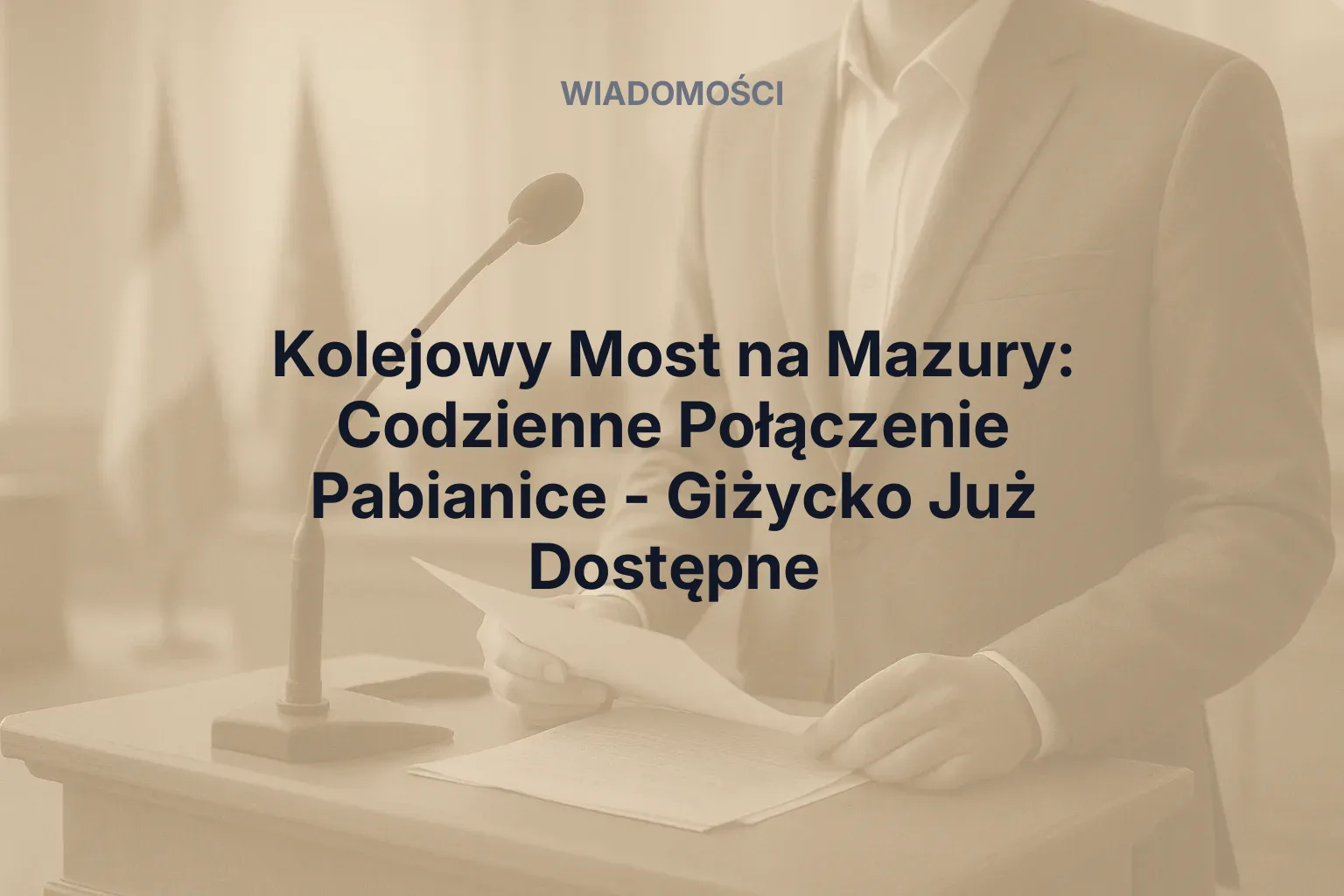 Miniatura: Kolejowy Most na Mazury: Codzienne Połączenie Pabianice - Giżycko Już Dostępne