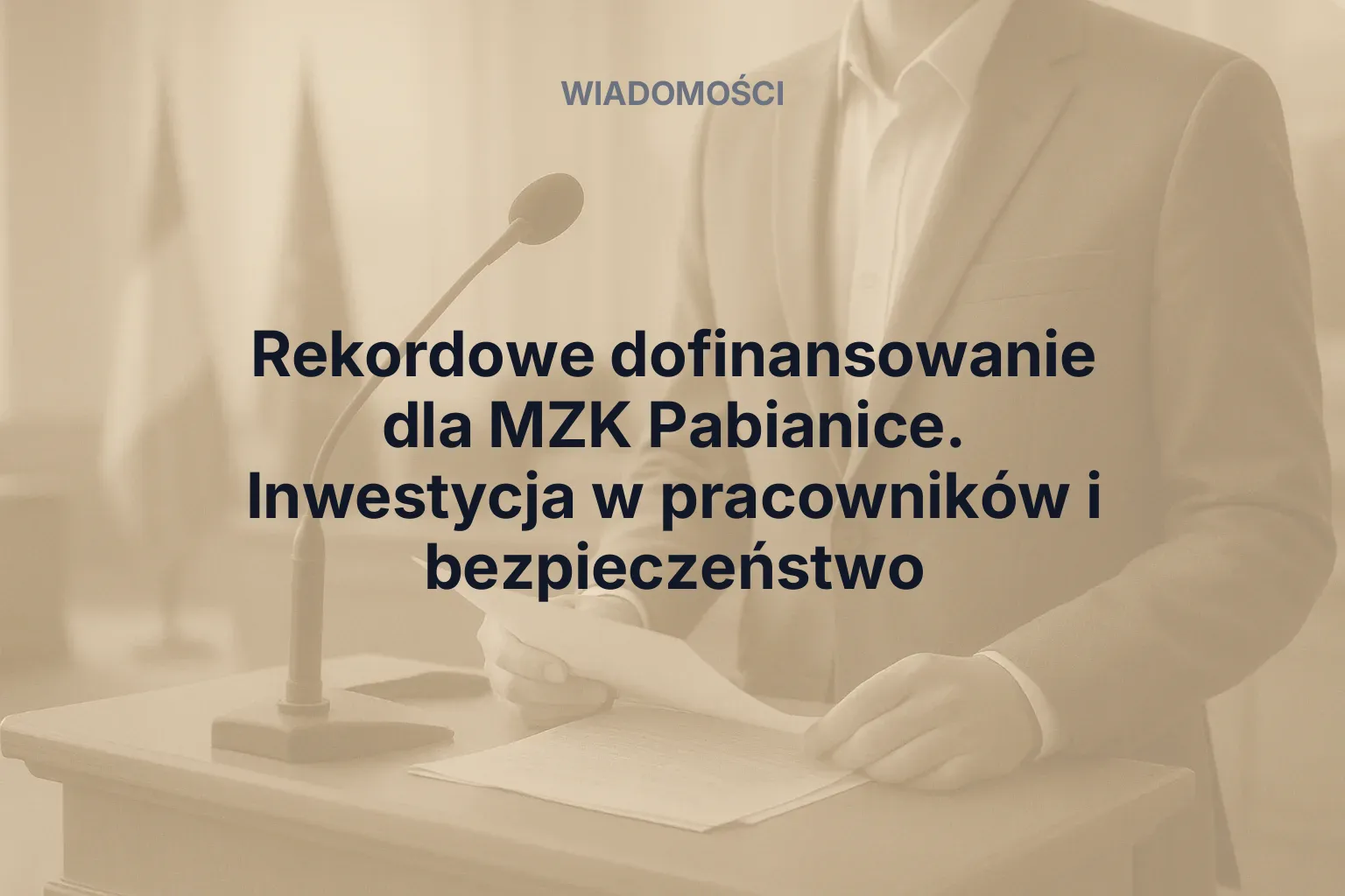 Rekordowe dofinansowanie dla MZK Pabianice. Inwestycja w pracowników i bezpieczeństwo