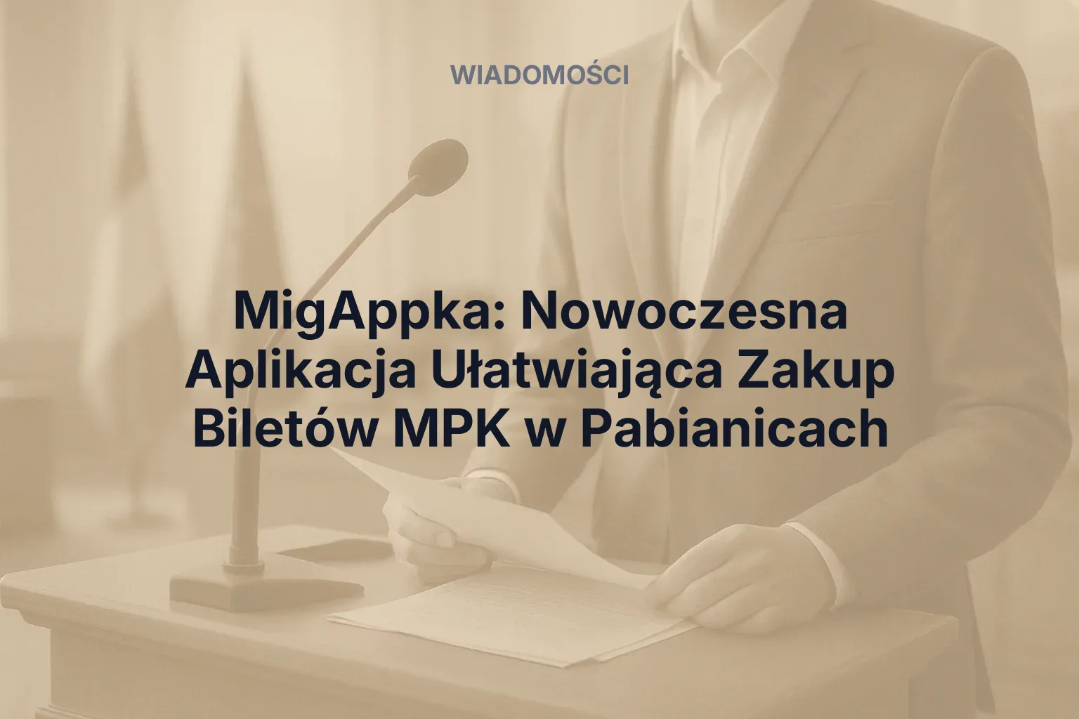 Artykuł: MigAppka: Nowoczesna Aplikacja Ułatwiająca Zakup Biletów MPK w Pabianicach